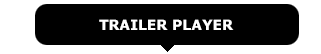 Trailer Player